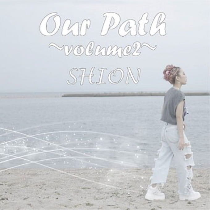 「Our Path ~volume 2~ 」